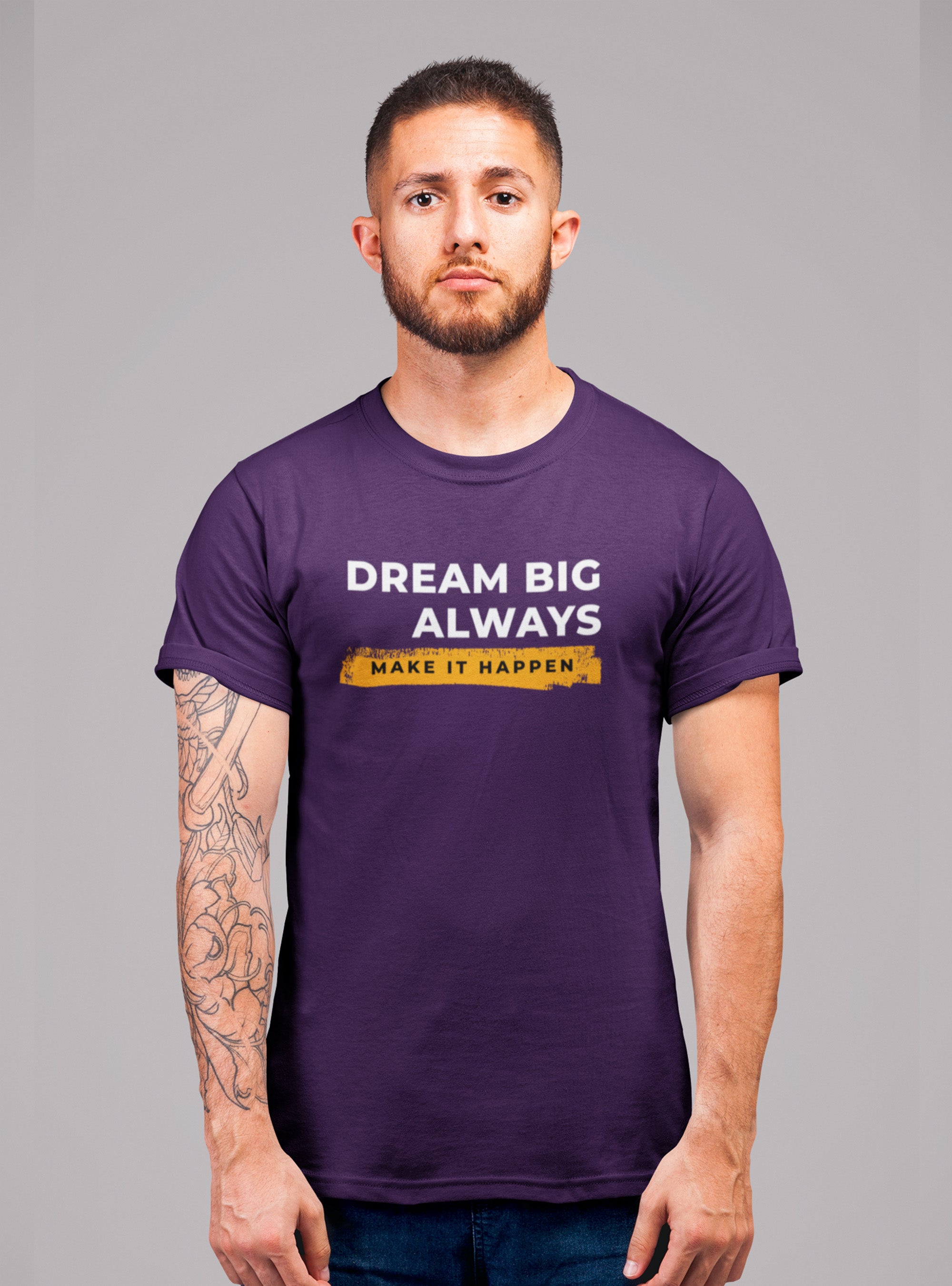 Dreaem Big always make it happens T-Shirt